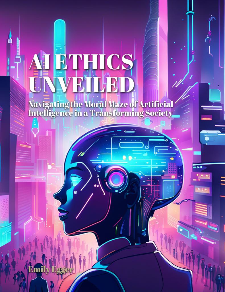 ai-ethics-unveiled cover 