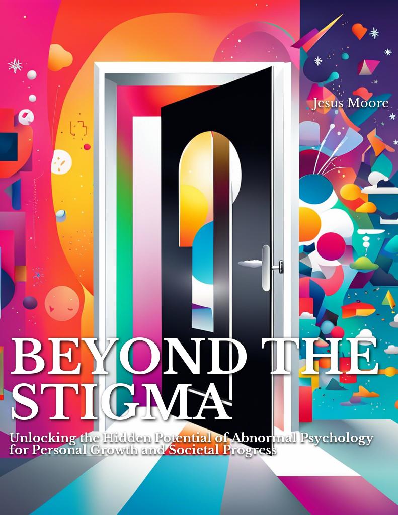 beyond-the-stigma-unlocking-hidden-potential-of-abnormal-psychology-for-personal-growth-and-societal-progress cover 