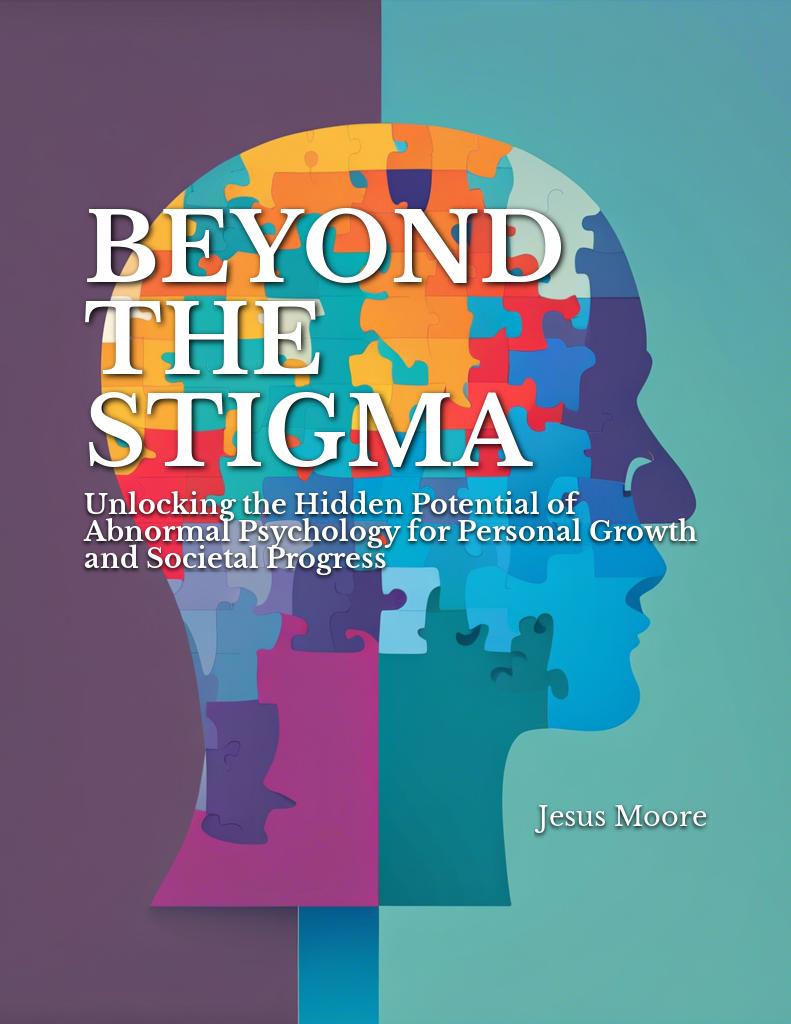 beyond-the-stigma-unlocking-the-hidden-potential-of-abnormal-psychology cover 