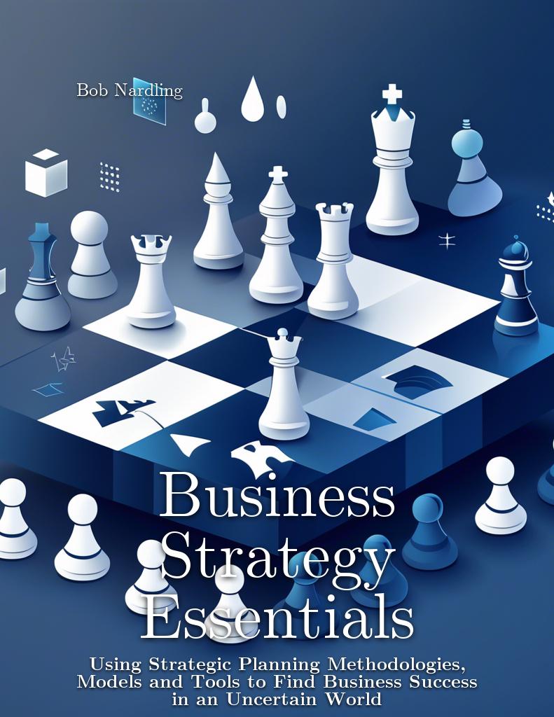 business-strategy-essentials-using-strategic-planning-methodologies cover 